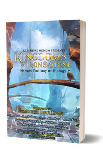 Kingdoms of Iron and Stone